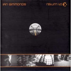 Ian Simmonds  -- Return To X