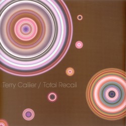 Terry Callier  -- Total Recall