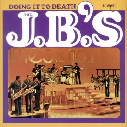  JB's  -- Doing It To Death