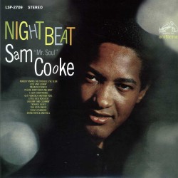 Sam Cooke  -- Night Beat