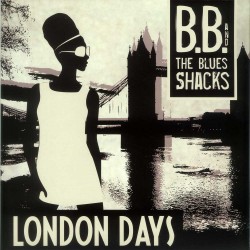  B.B. The Blues Shacks --...