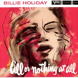Billie Holiday  -- All Or...