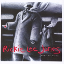 Rickie Le Jones  -- Traffic...