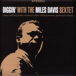 Miles Davis  -- Diggin'...