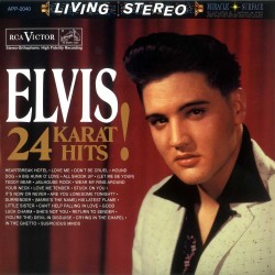 Elvis Presley  -- Elvis is...
