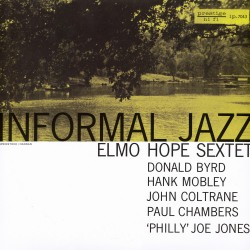 Elmo Hope  -- Informal Jazz