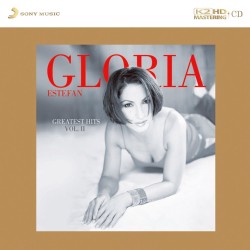 Gloria Estefan  -- Greatest...