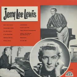 Jerry Lee Lewis  -- dto.