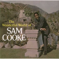 Sam Cooke  -- The Wonderful...