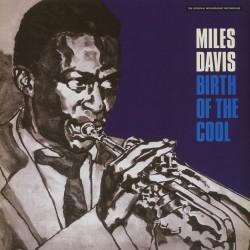 Miles Davis  -- Birth Of...