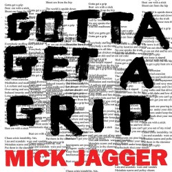 Mick Jagger  -- Gotta Get A...