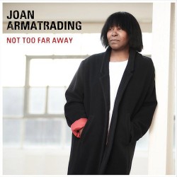 Joan Armatrading  -- Not...