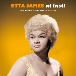 Etta James  -- At Last! The...