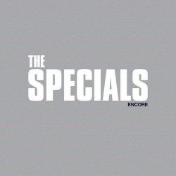 The Specials  -- Encore