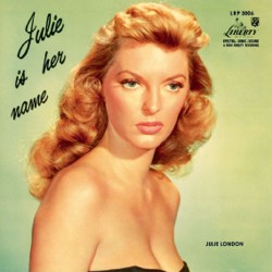 Julie London  -- Julie Is...