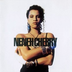 Neneh Cherry  -- Raw Like...