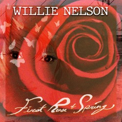 Willie Nelson  -- First...