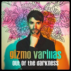Gizmo Varillas  -- Out Of...