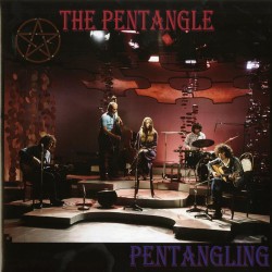 The Pentangle  -- Pentangling