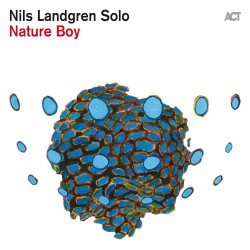Nils Landgren  -- Nature Boy