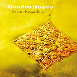  Quadro Nuevo  -- Secret...