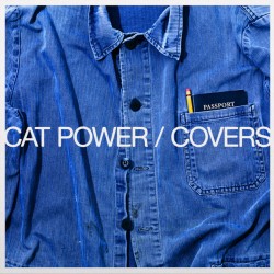  Cat Power  -- Covers
