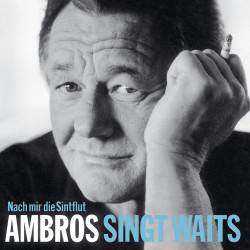 Wolfgang Ambros  -- Ambros...