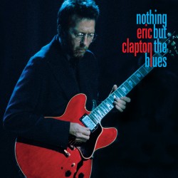 Eric Clapton  -- Nothing...
