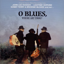  OST  -- O Blues, Where Art...