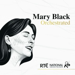 Mary Black  -- Mary Black...