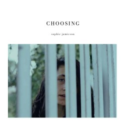 Sophie Jamieson  -- Choosing