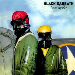  Black Sabbath  -- Never...