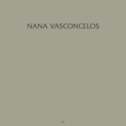 Nana Vasconcelos  -- Saudades