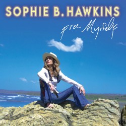 Sophie B. Hawkins  -- Free...