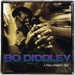 Bo Diddley  -- A Man...
