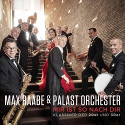 Max Raabe Palast Orchester...