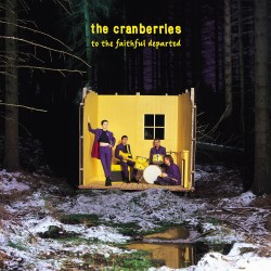 The Cranberries  -- To the...