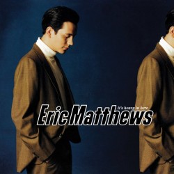 Eric  Matthews  -- It’s...
