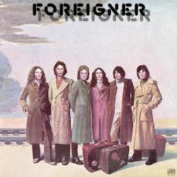  Foreigner  -- Foreigner