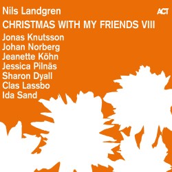 Nils Landgren  -- Christmas...