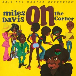 Miles Davis  -- On the Corner