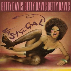  Betty Davis  -- NASTY GAL