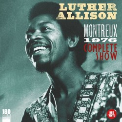Luther Allison  -- Montreux...