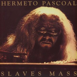 Hermeto Pascoal  -- Slaves...